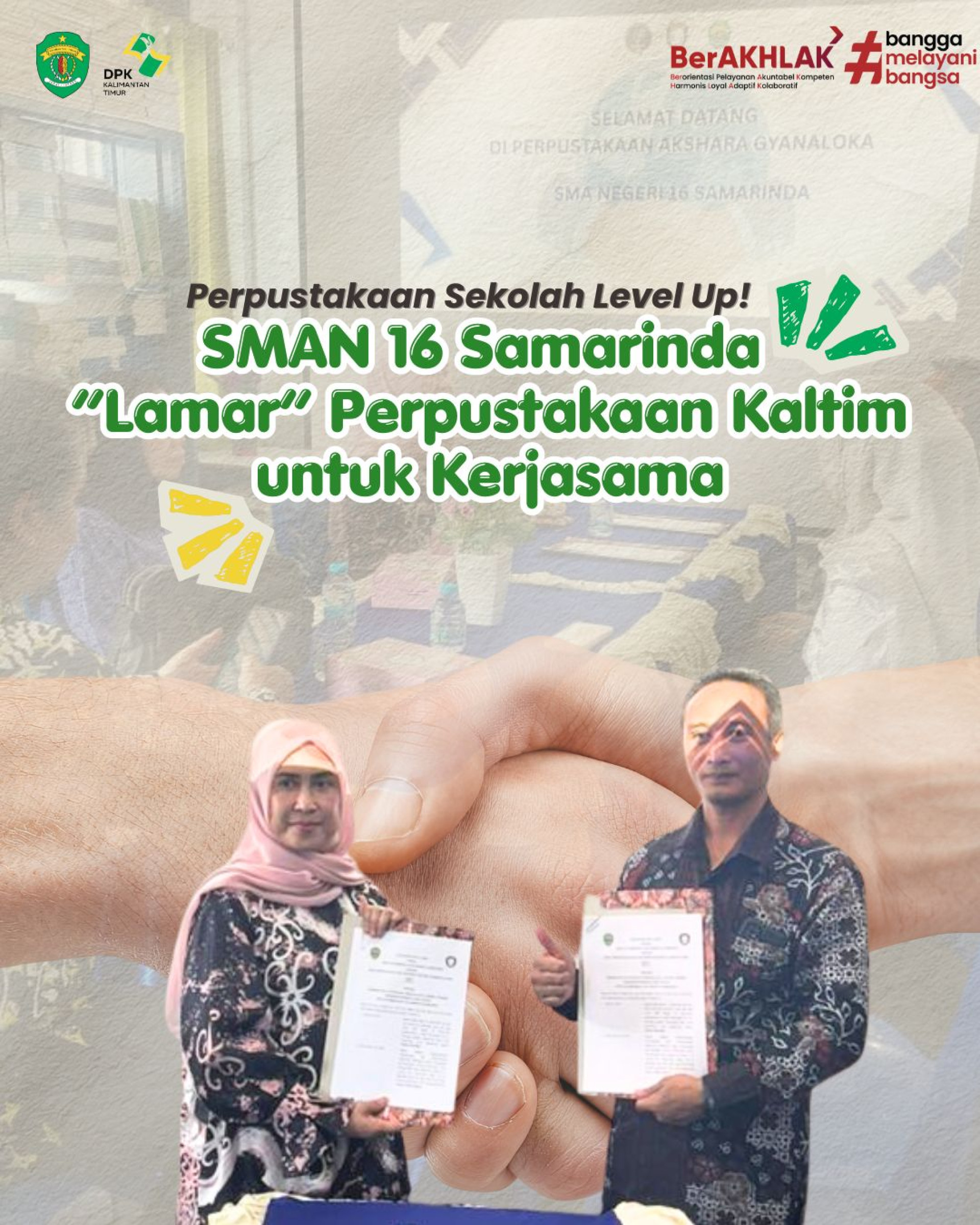 SMAN 16 Samarinda “Lamar” Perpustakaan Kaltim untuk Kerjasama