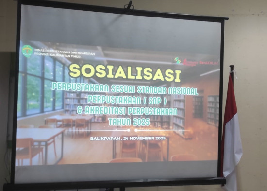 Pembinaan Perpustakaan Melalui Sosialisasi Perpustakaan sesuai SNP di Balikpapan